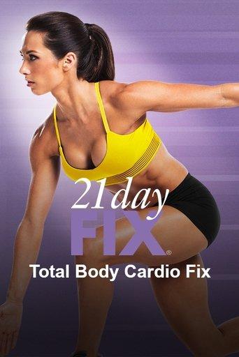 21 Day Fix - Total Body Cardio Fix film afişi
