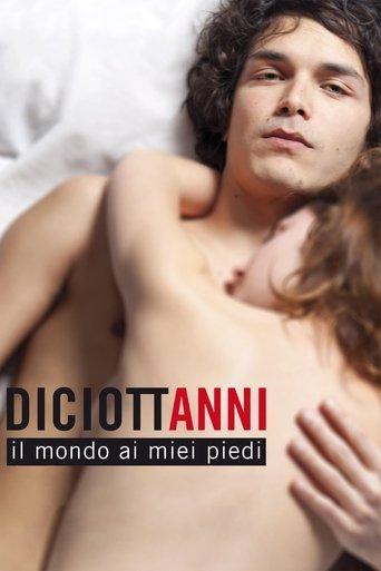Diciottanni - Il mondo ai miei piedi film afişi