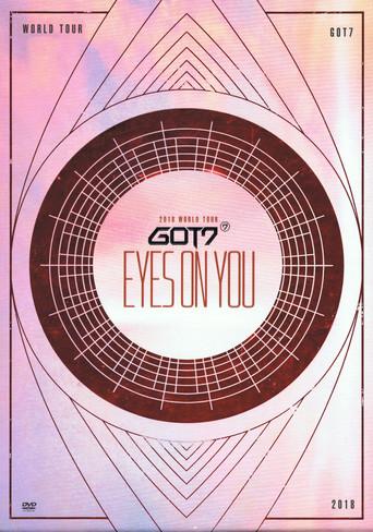 GOT7: Eyes On You 2018 - World Tour film afişi