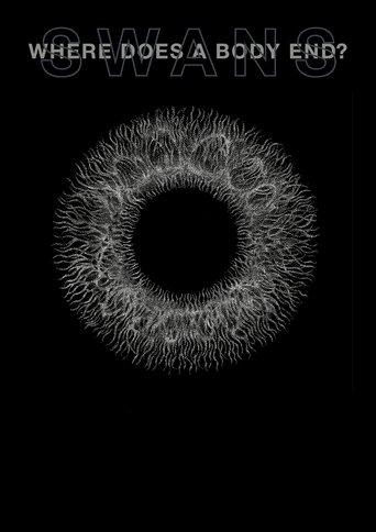 Swans: Where Does a Body End? film afişi