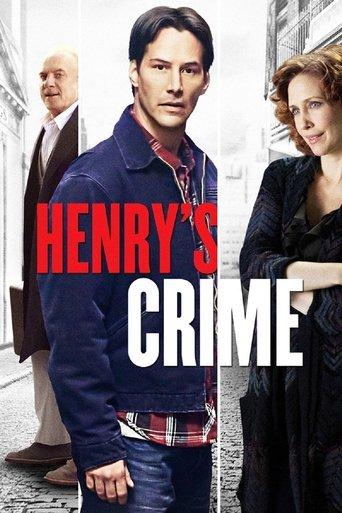 Henry's Crime film afişi