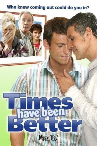 Times Have Been Better film afişi