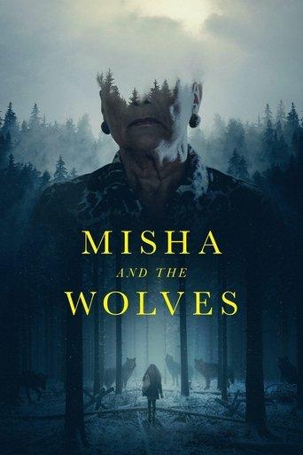 Misha and the Wolves film afişi