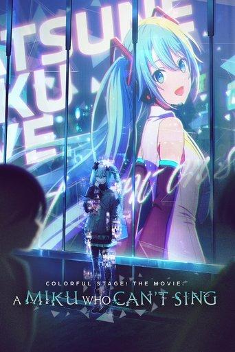 COLORFUL STAGE! The Movie: A Miku Who Can't Sing film afişi