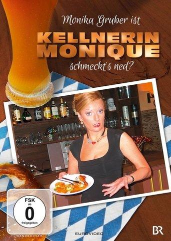 Monika Gruber ist Kellnerin Monique - Schmeckt's ned? film afişi