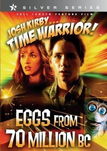 Josh Kirby... Time Warrior: Eggs from 70 Million B.C. film afişi