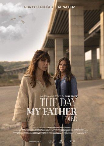 The Day My Father Died film afişi
