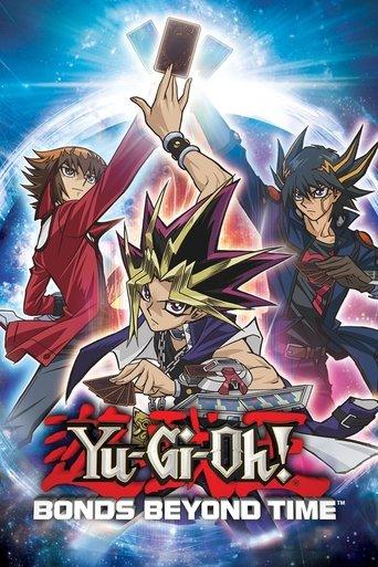 Yu-Gi-Oh!: Bonds Beyond Time film afişi