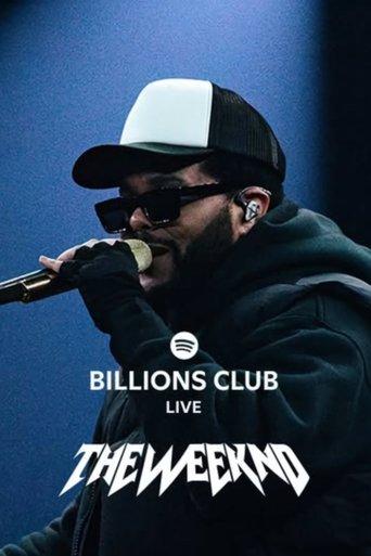 Billions Club Live with The Weeknd: A Concert Film film afişi