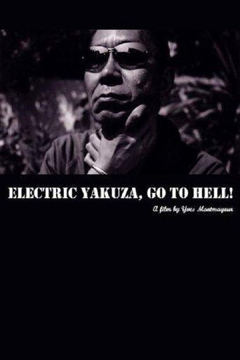 Electric Yakuza, Go to Hell! film afişi