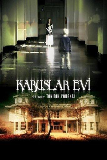 Kabuslar Evi: Tanıdık Yabancı film afişi