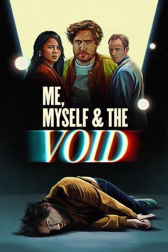 Me, Myself & the Void film afişi