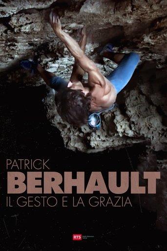 Patrick Berhault - Il Gesto e La Grazia film afişi