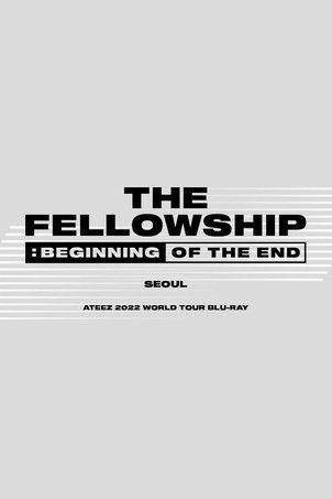 Ateez - The Fellowship : Beginning Of The End Seoul film afişi