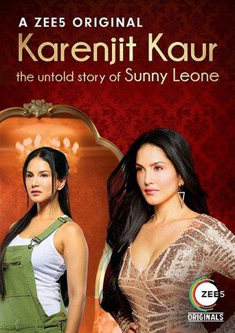 Karenjit Kaur: The Untold Story of Sunny Leone dizi afişi