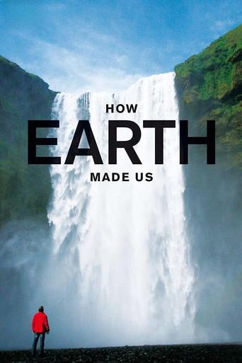 How Earth Made Us dizi afişi