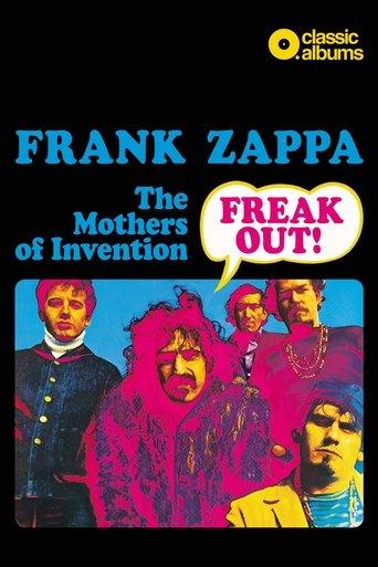 Classic Albums: Frank Zappa & The Mothers Of Invention - Freak Out! film afişi