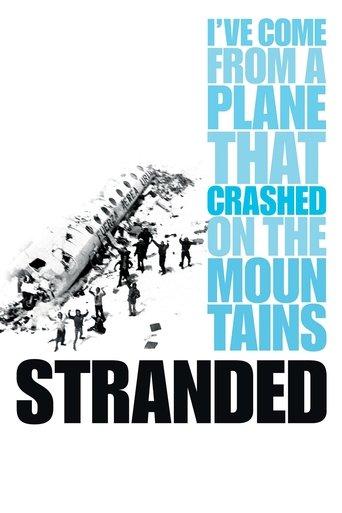 Stranded: I've Come from a Plane That Crashed on the Mountains film afişi