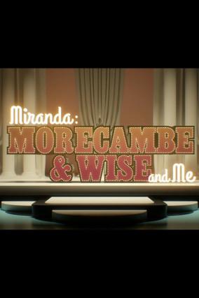 Miranda: Morecambe & Wise and Me film afişi