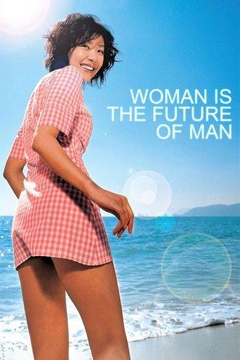 Woman Is the Future of Man film afişi
