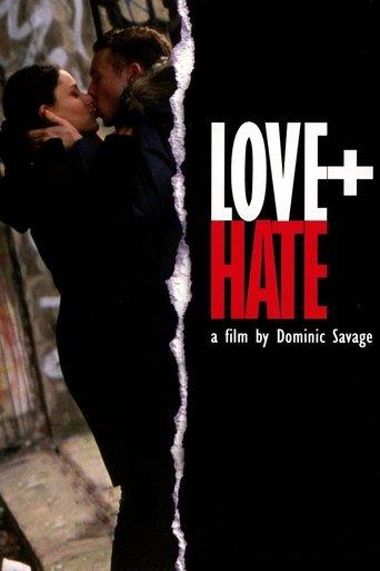 Love + Hate film afişi