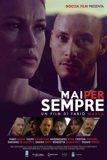Mai per sempre film afişi
