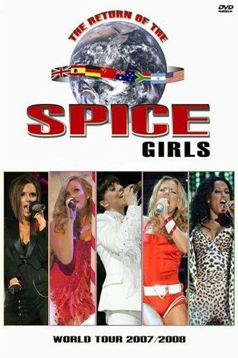 Spice Girls: The Return of the Spice Girls Tour film afişi
