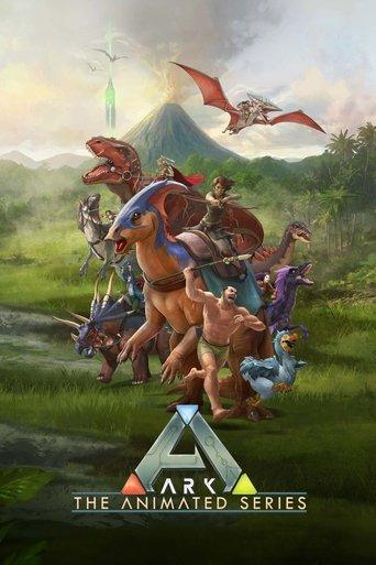 ARK: The Animated Series dizi afişi