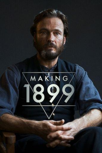 Making 1899 film afişi