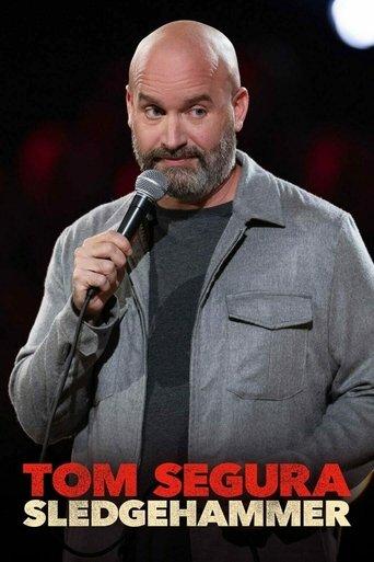 Tom Segura: Sledgehammer film afişi