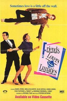 Friends, Lovers, & Lunatics film afişi