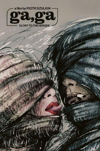 Ga-ga: Glory to the Heroes film afişi