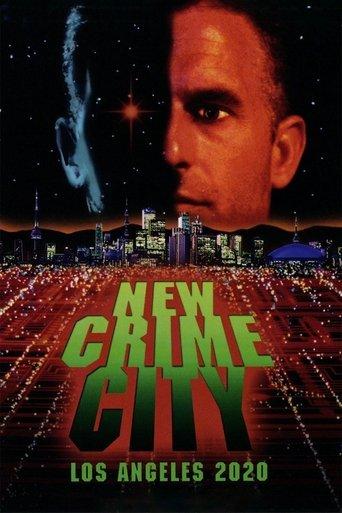 New Crime City: Los Angeles 2020 film afişi