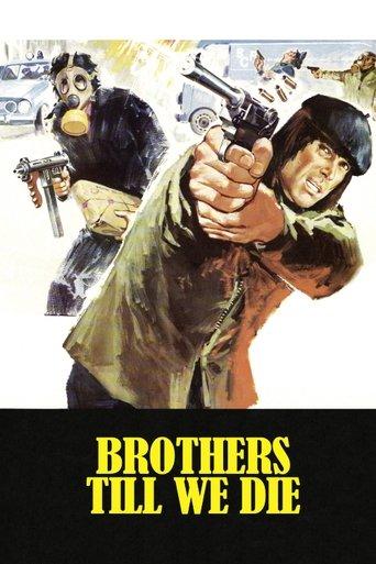 Brothers Till We Die film afişi