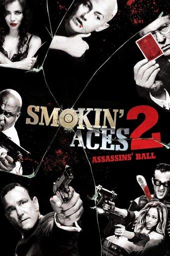 Smokin' Aces 2: Assassins' Ball film afişi