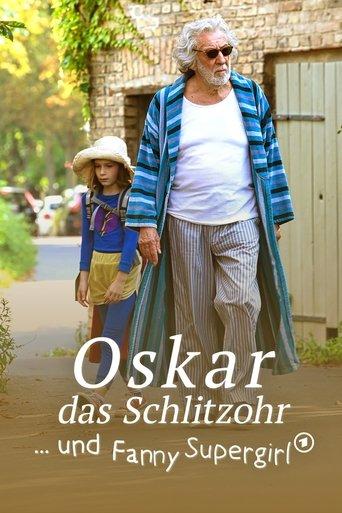 Oskar, das Schlitzohr und Fanny Supergirl film afişi