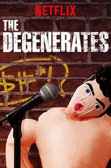 The Degenerates dizi afişi