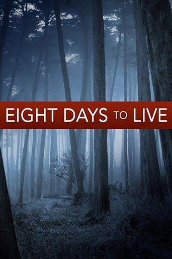 Eight Days to Live film afişi