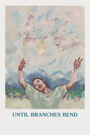 Until Branches Bend film afişi
