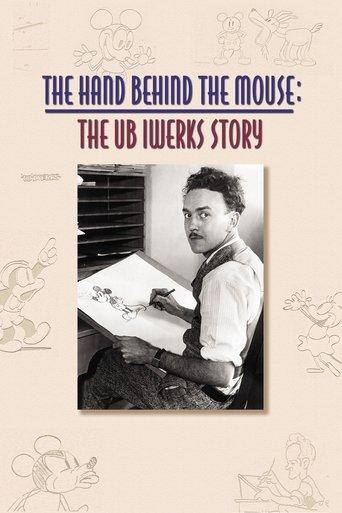 The Hand Behind the Mouse: The Ub Iwerks Story film afişi