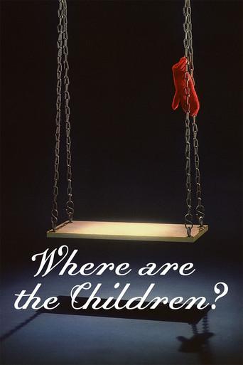 Where Are the Children? film afişi