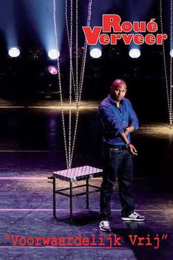 Roué Verveer: Voorwaardelijk Vrij film afişi