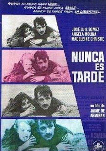 Nunca es tarde film afişi