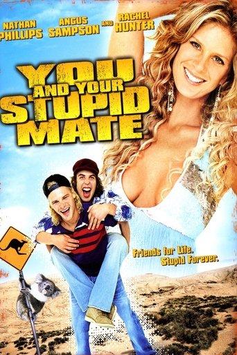You and Your Stupid Mate film afişi