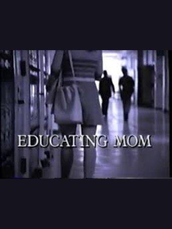 Educating Mom film afişi