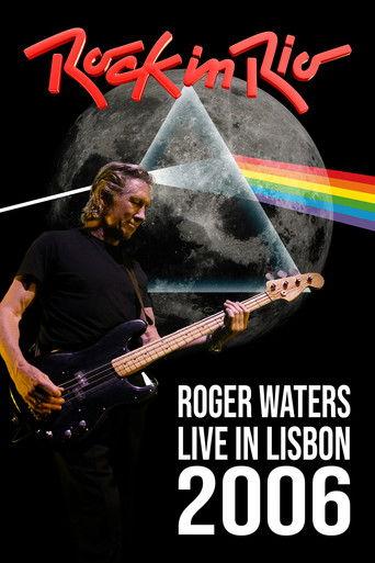 Roger Waters: Live at Rock in Rio Lisboa, 2006 film afişi