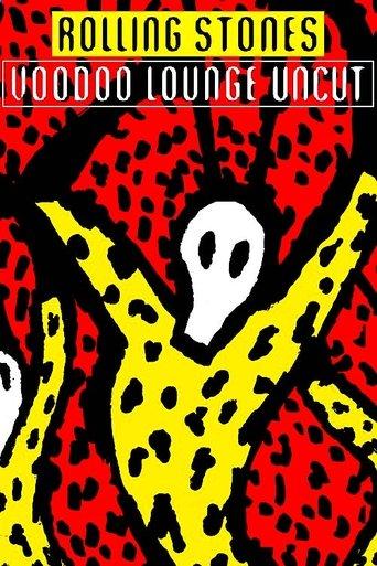 The Rolling Stones - Voodoo Lounge Uncut film afişi