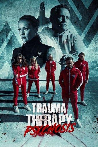 Trauma Therapy: Psychosis film afişi