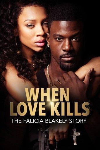 When Love Kills: The Falicia Blakely Story film afişi
