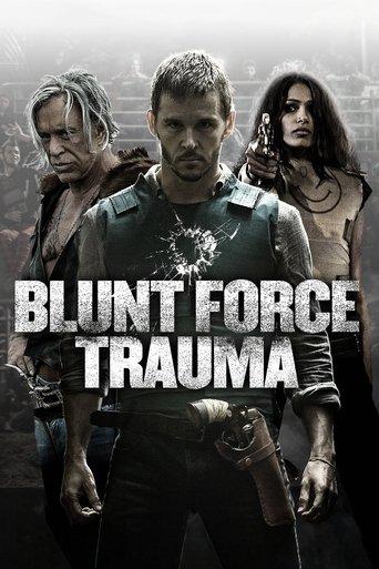 Blunt Force Trauma film afişi